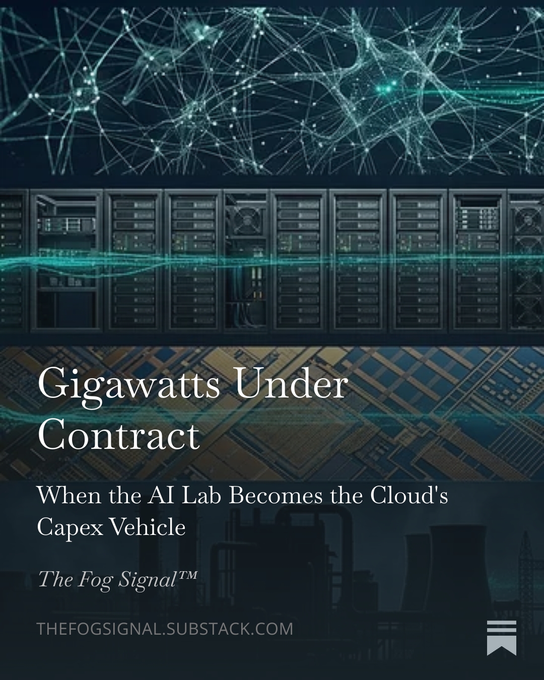Gigawatts Under Contract: When the AI Lab Becomes the Cloud's Capex Vehicle