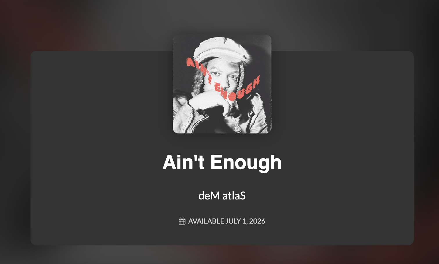 deM atlaS — Ain't Enough single artwork